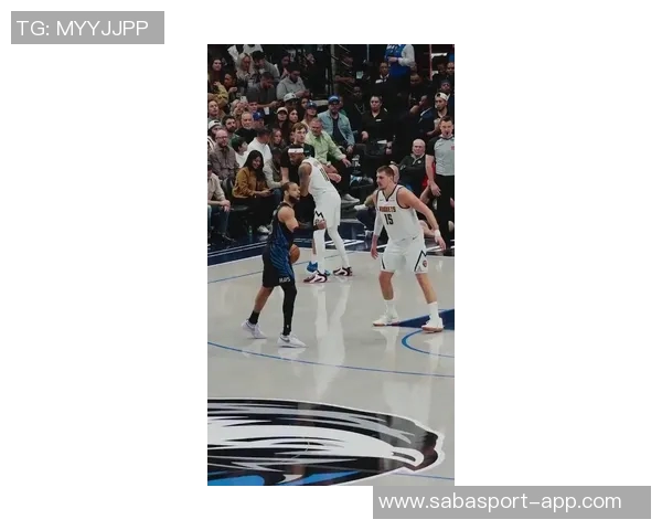 约基奇赞弗拉格表现成熟似老将透露其在重要比赛中的经验与表现